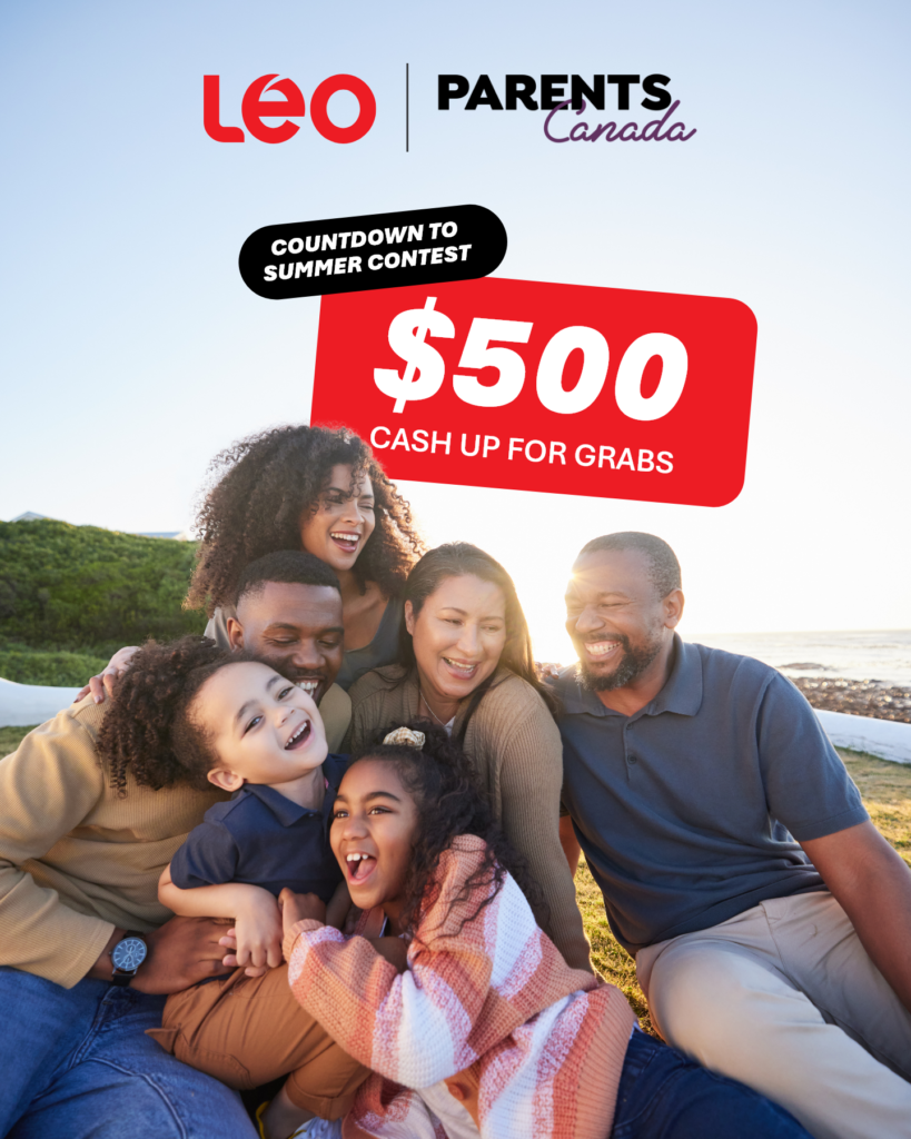 Win $500 from Leo and ParentsCanada