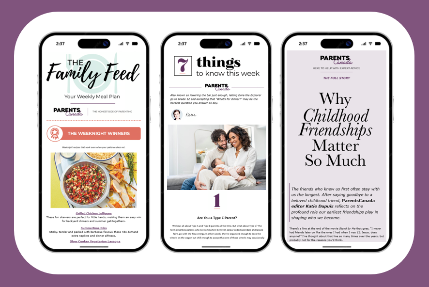 ParentsCanada - 3 newsletters